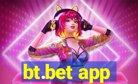 bt.bet app